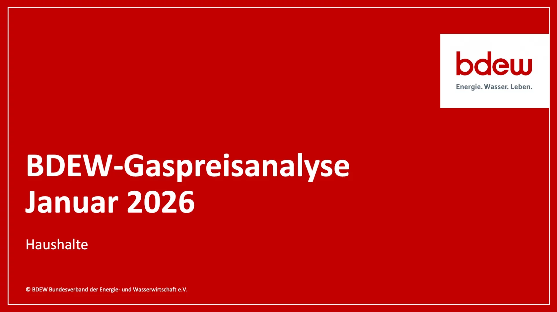 BDEW Gaspreisanalyse